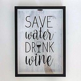 Скарбничка для винних пробок Save water drink wine