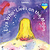 Книга НАІРІ Elya Who Lives on the Moon Sundara 2022 16 с (834)